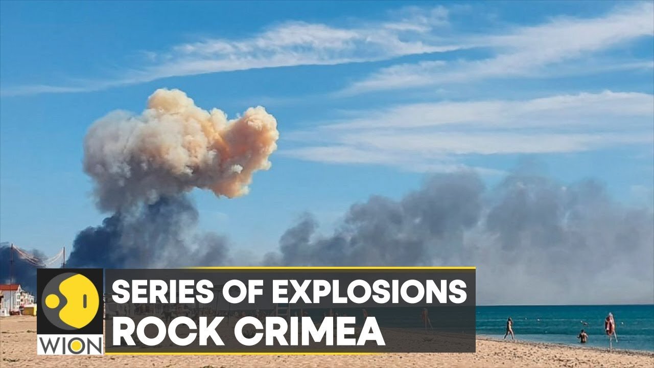 Russia-Ukraine war: Explosions at Crimea depot prompt thousands to evacuate | World News | WION