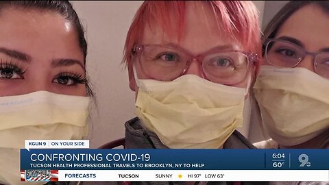 "I think one day I had four or five patients die." Tucson healthcare worker takes on COVID-19 in NYC