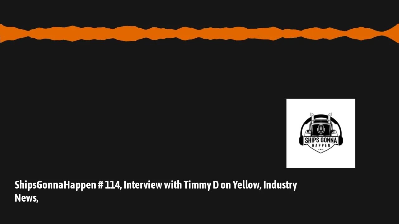 August 19 - ShipsGonnaHappen # 114, Interview with Timmy D on Yellow, Industry News, - Full - Minima