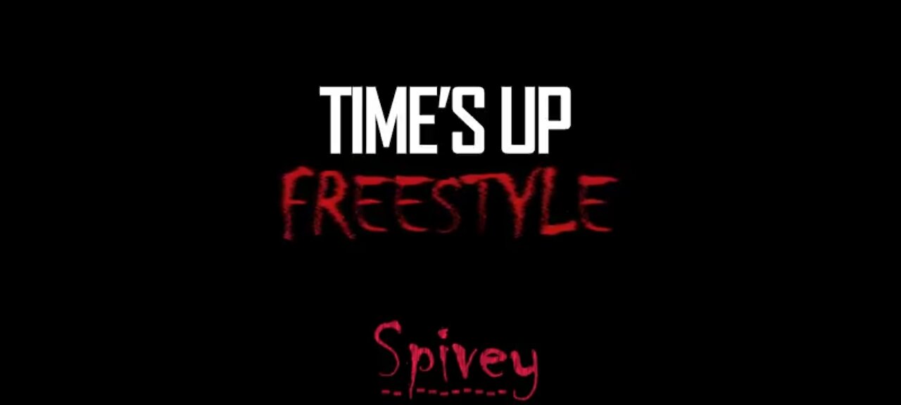 Time's Up (Freestyle)