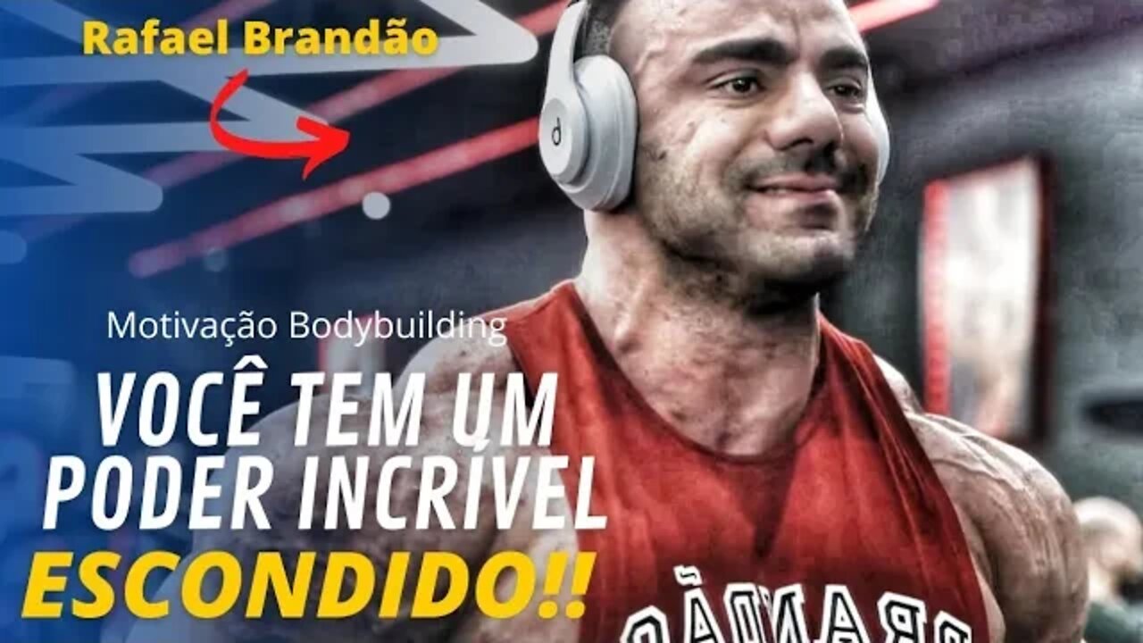 O PODER DE FAZER ACONTECER!! RAFAEL BRANDÃO | Motivação Bodybuilding