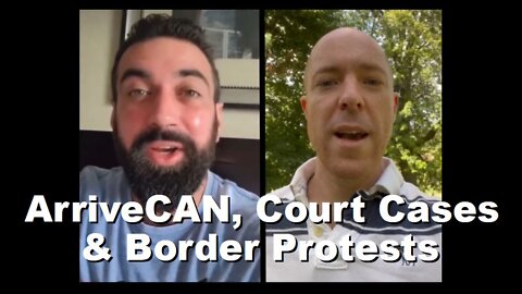 Border Tickets from Public Health: Court Cases, ArriveCAN, Oct 1 Rainbow Bridge Protest | Sep 20 '22