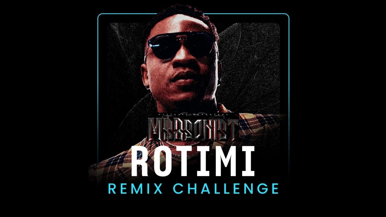 Rotimi x M$Rsonist - Make You Say #remix - F # min - 113Bpm #2023