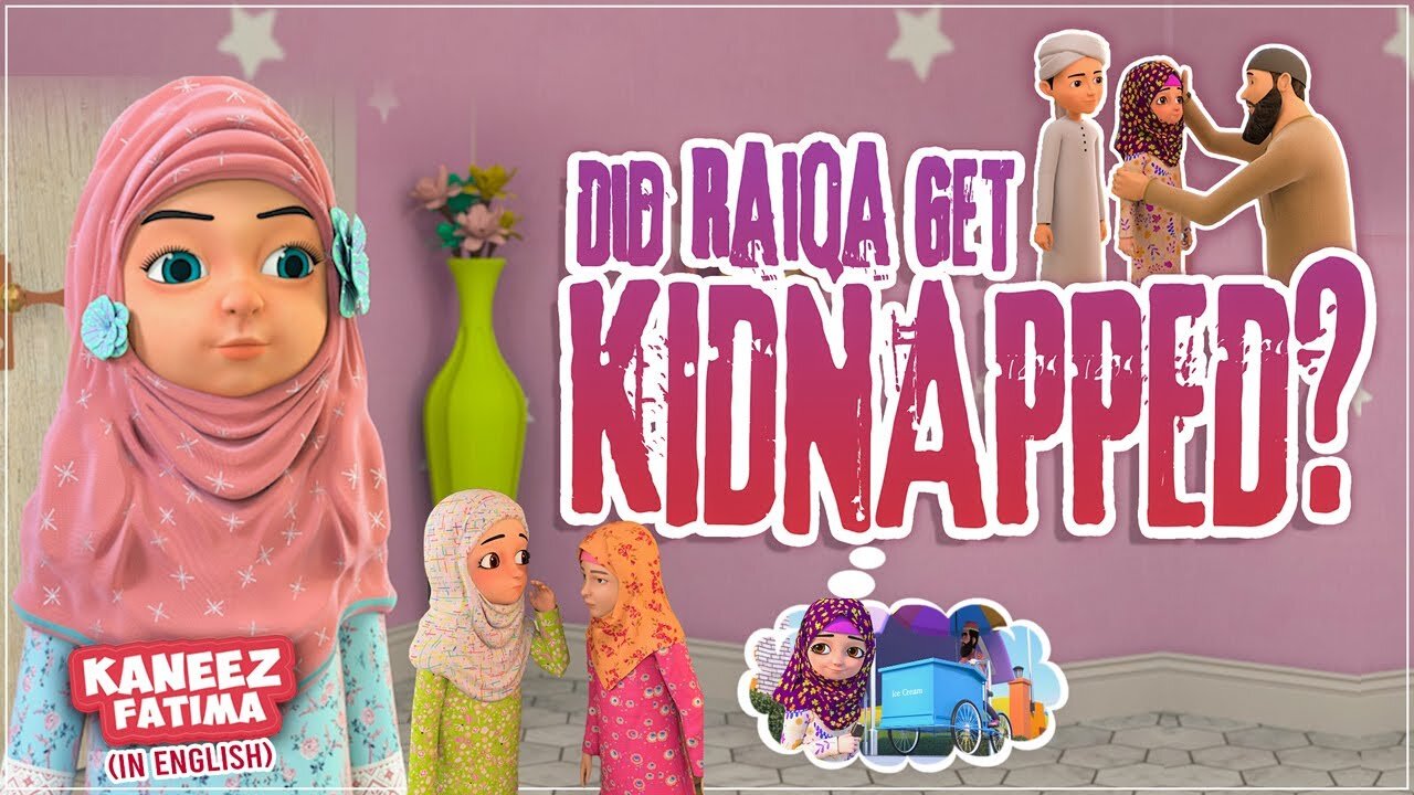 Did Raiqa Get Kidnapped Islamic Cartoon Kaneez Fatima Cartoon in English