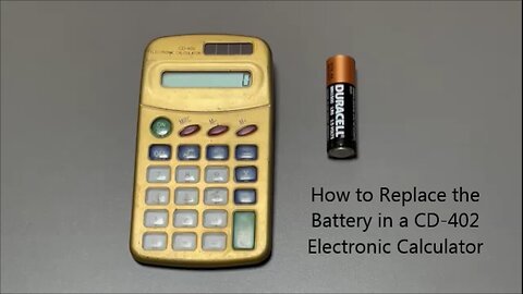 How to Replace the Battery in a CD402 Electronic Calculator