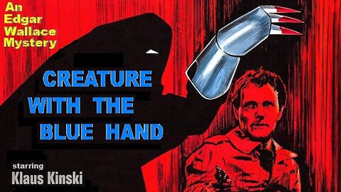 CREATURE WITH THE BLUE HAND 1967 Killer Uses a Glove of Razor-Sharp Blades UNCUT MOVIE in HD & W/S