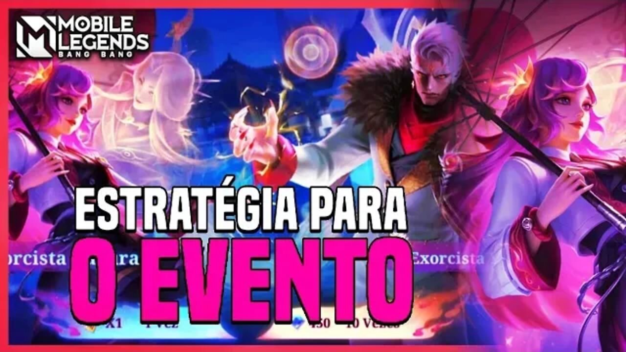 Minha ESTRATÉGIA Para o Evento EXORCISTA | MLBB