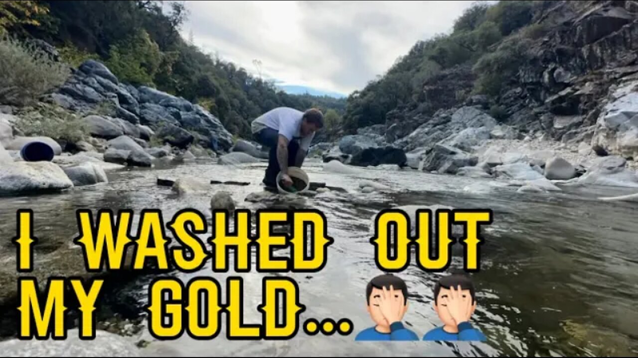 I Ran Close To 20 Buckets And I Think I Washed Out ALL MY GOLD!