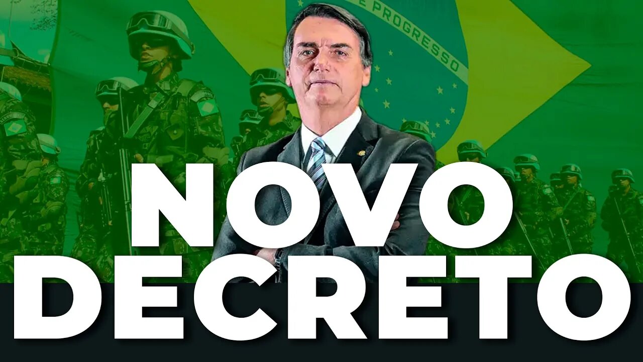 🟢🟢URGENTE: NOVO DECRETO 🟢🟢 + AS ÚLTIMAS NOTÍCIAS