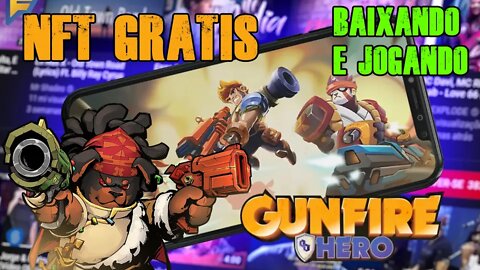 GUNFIRE Hero Jogo NFT Grátis. Baixando e jogando o jogo GUNFIRE. Gameplay do jogo.