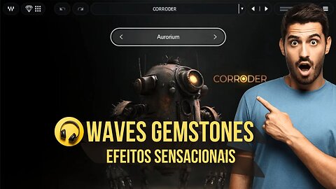 Confira Gemstones da Waves Efeitos Sensacionais