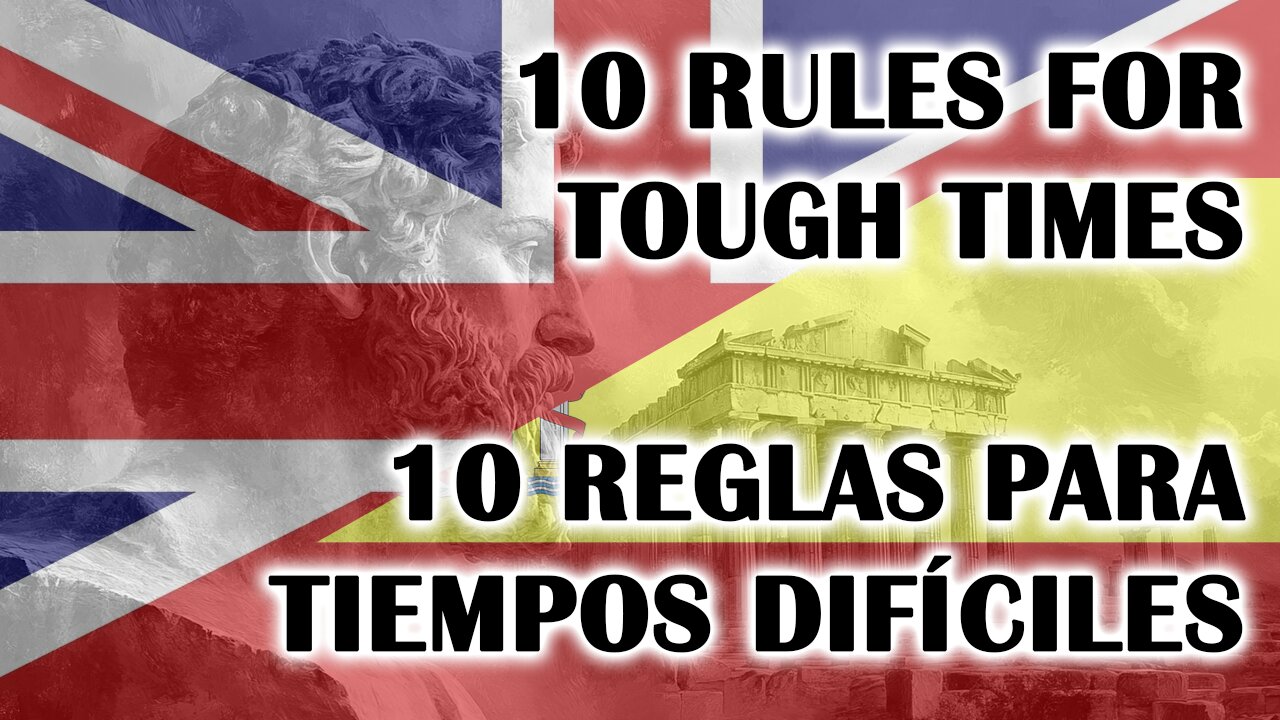 10 stoic rules for tough times - 10 reglas estoicas para tiempos difíciles