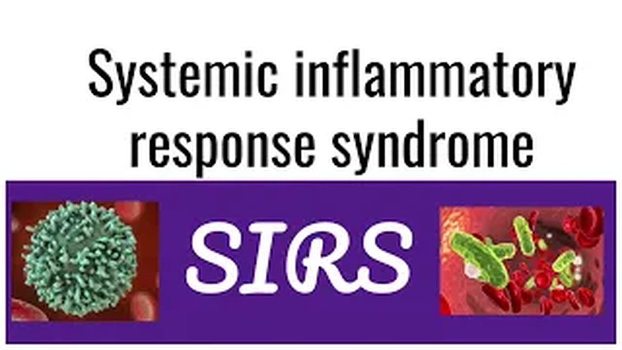 Systemic Inflammatory Response Syndrome (SIRS) | Causes, Symptoms, Diagnosis, and Management