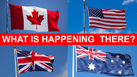 What is happening to English speaking countries? Canada, UK, USA and Australia