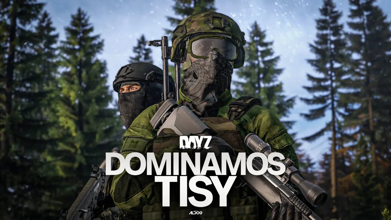 DayZ | Dominamos Tisy (Corrigido)