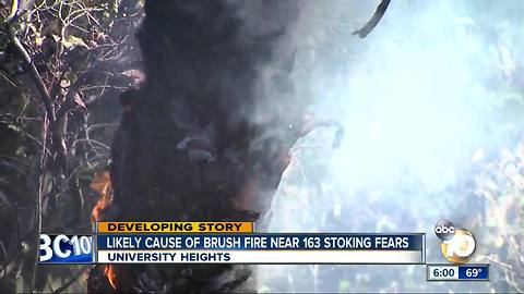 Likely cause of brush fire near 163 stoking fear