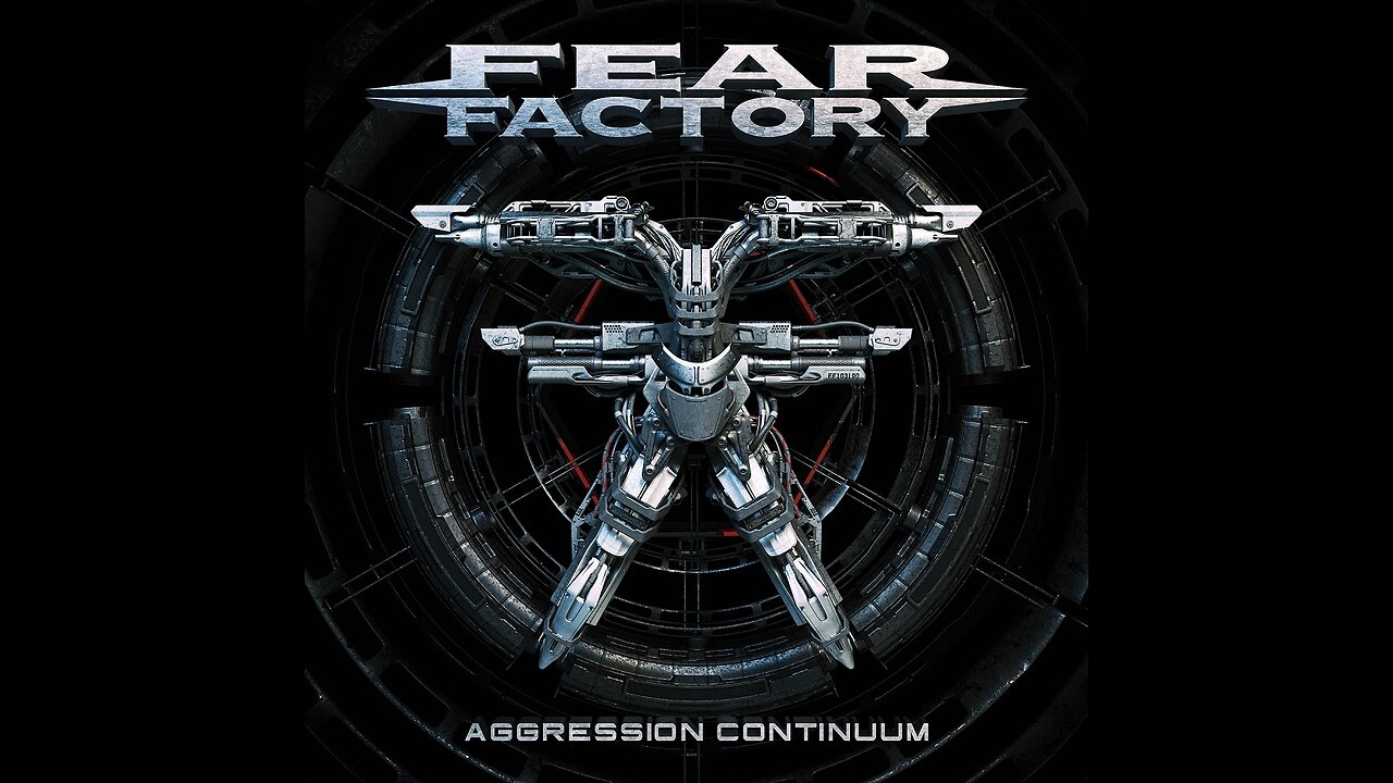 Fear Factory - Aggression Continuum