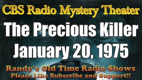 CBS Radio Mystery Theater The Precious Killer January 20, 1975