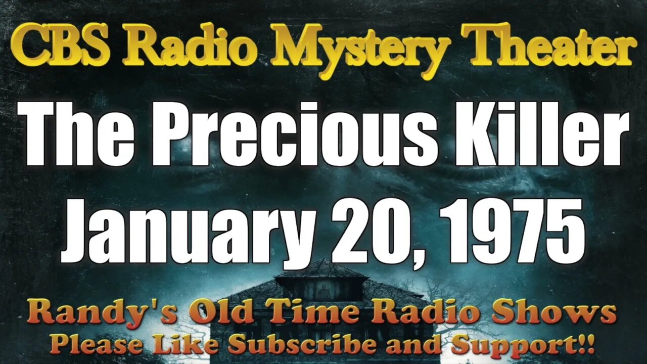 CBS Radio Mystery Theater The Precious Killer January 20, 1975