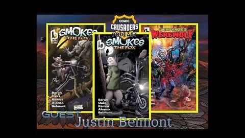 Al chats with Justin Belmont - Comic Crusaders Podcast 173