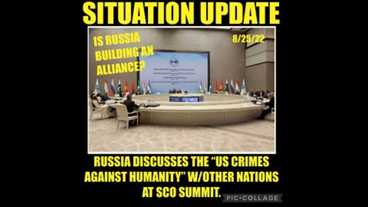 Situation Update 8/25/22: Russia Discusses The "US Crimes Against Humanity" With Other Nations At SCO Summit!