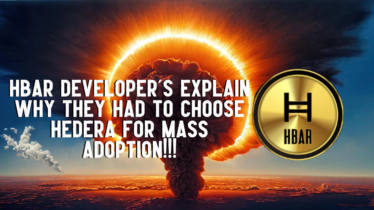 HBAR Developer's Chose HEDERA FOR MASS ADOPTION!!!