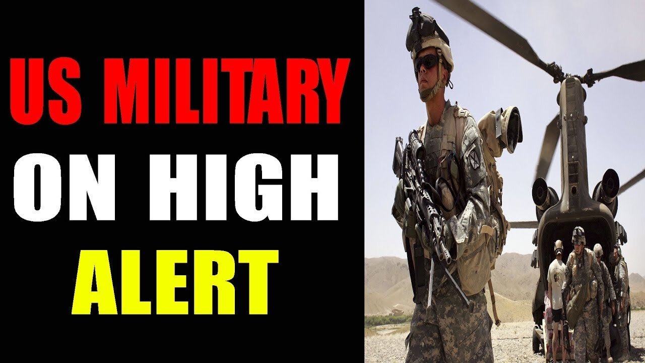 US MILITARY ON HIGH ALERT EXCLUSIVE UPDATE TODAY