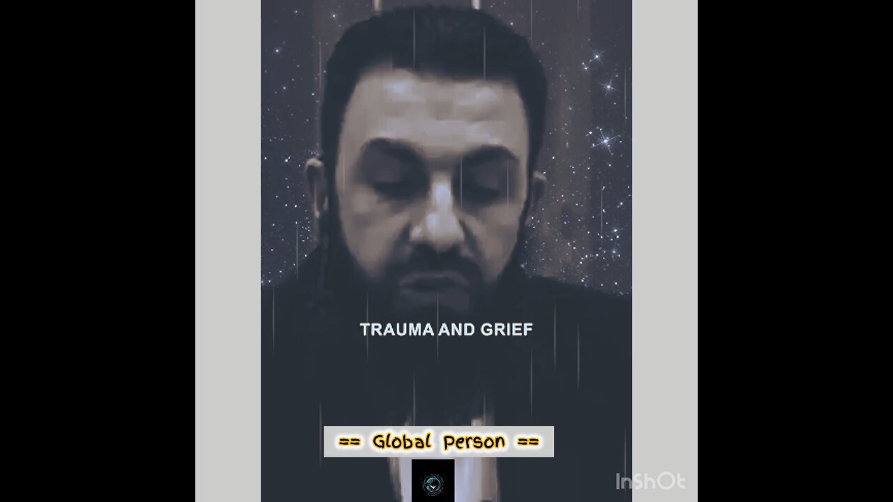 Trauma and Grief