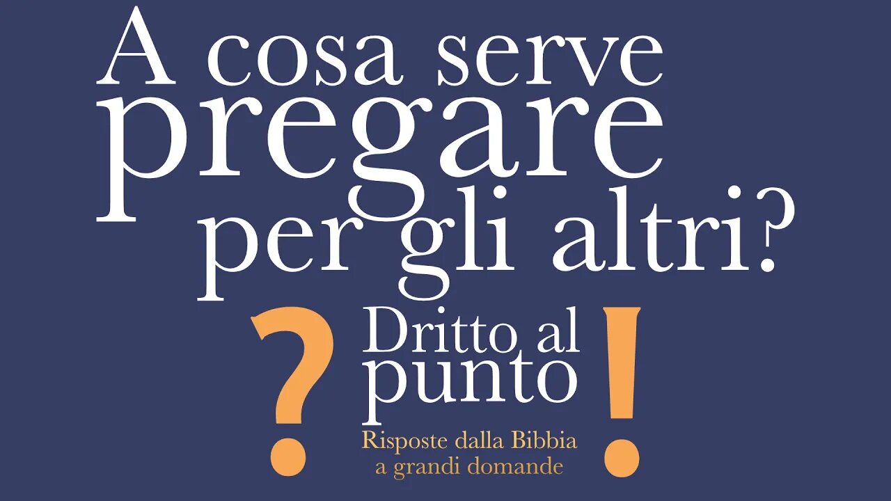 A cosa serve pregare per gli altri? - Dritto al punto