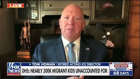 Retired ICE Director says Trump once elected will search for the missing 300,000 missing children