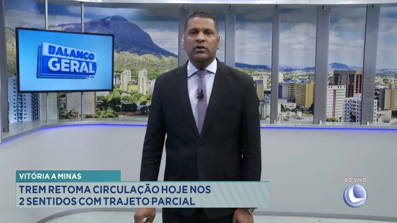 Vitória a Minas: Trem Retoma Circulação Hoje nos 2 Sentidos com Trajeto Parcial.
