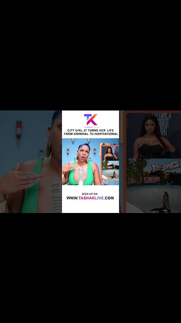 City Girl JT Turns Her Life From Criminal To Inspirational