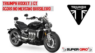 Triumph Rocket 3 GT no mercado brasileiro por R$ 129.990 #CANALSUPERGIRO