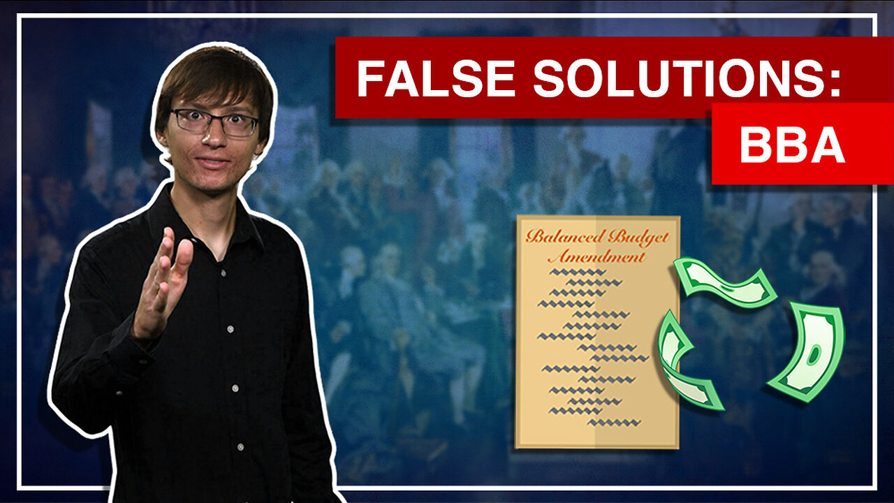 2:8 - False Solutions: Balanced Budget Amendment