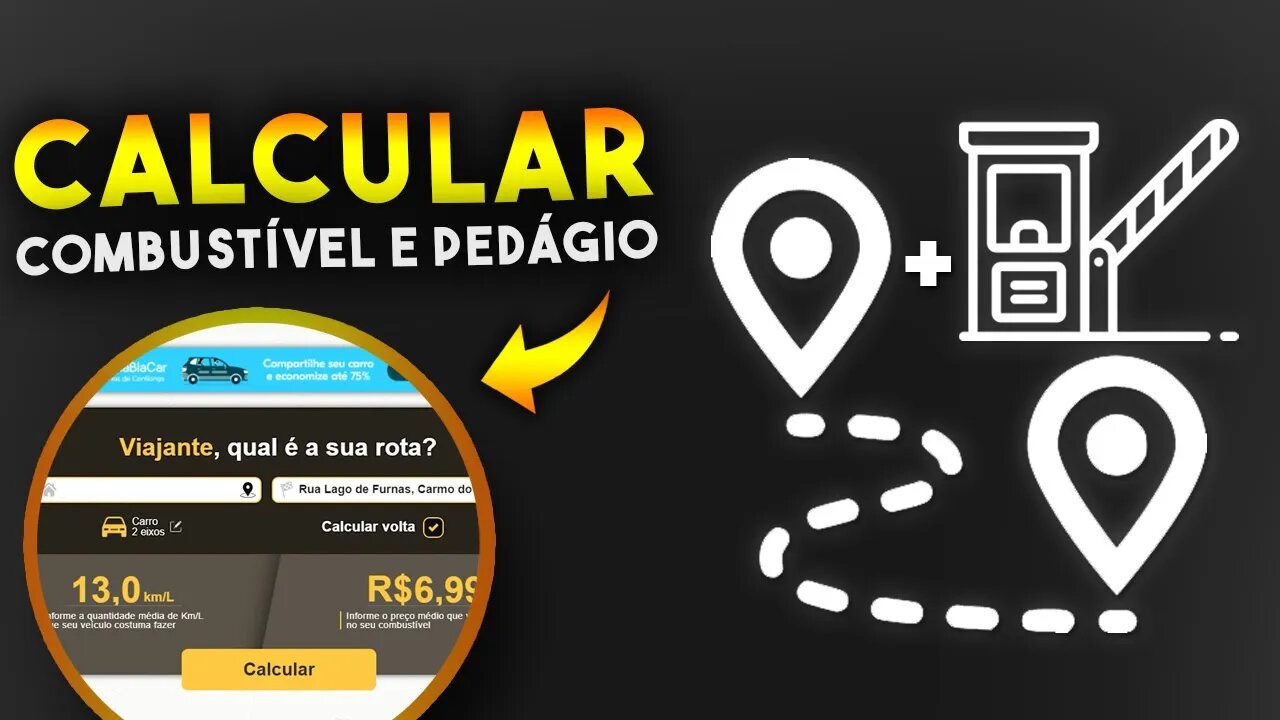 Como CALCULAR COMBUSTÍVEL E PEDÁGIO para VIAJAR