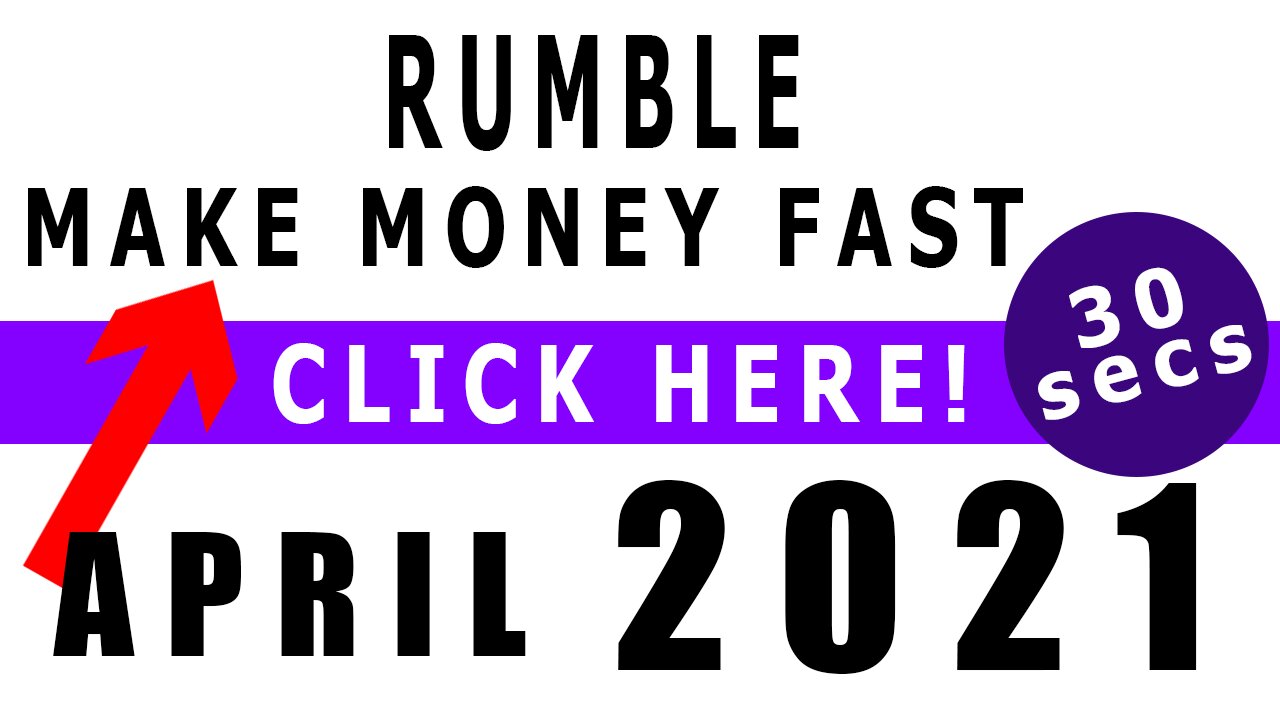 How To Make Money Fast with Rumble