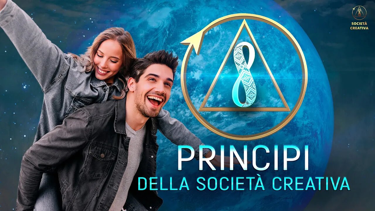 8 principi della SOCIETÀ CREATIVA