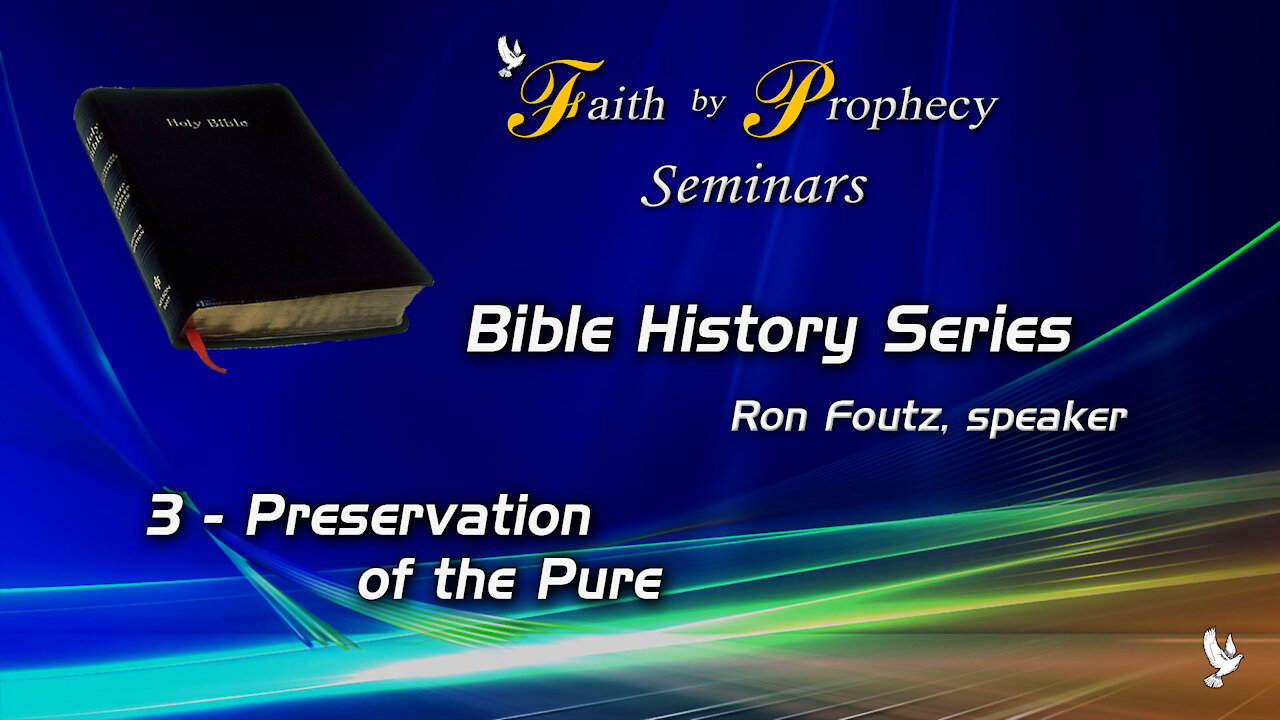 3 - Preservation of the Pure - Bible History Series