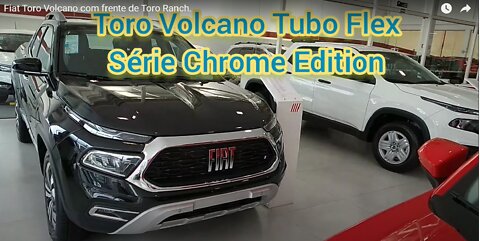 Fiat Toro Volcano Flex - Made in Brazil