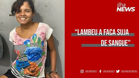 Filha sorrir após matar a própria mãe em Sergipe