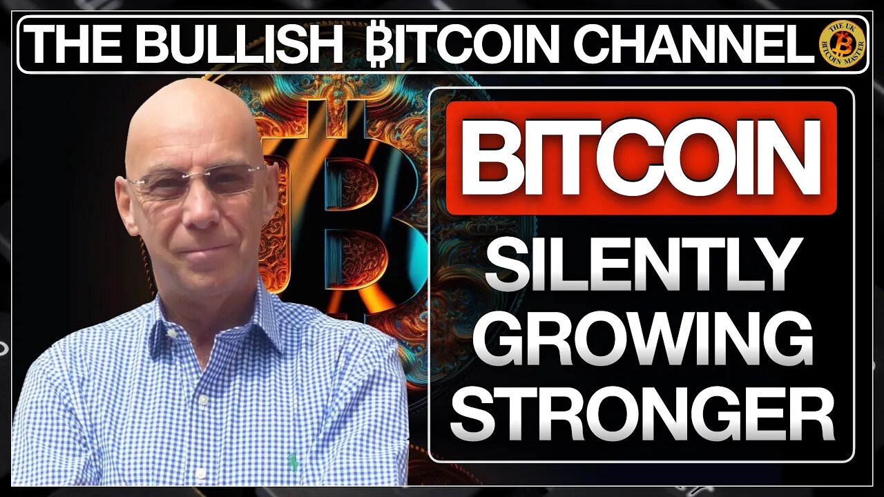 IGNORE ALL THE NOISE, BITCOIN IS GROWING EVER STRONGER… ON ‘THE BULLISH ₿ITCOIN CHANNEL’ (EP 506)