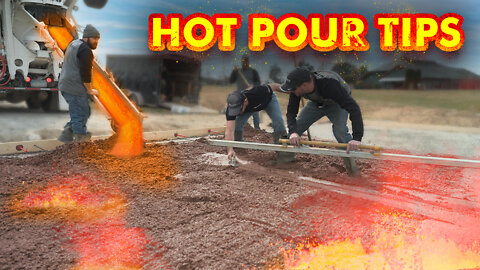 10 Concrete HOT Pour Tips!