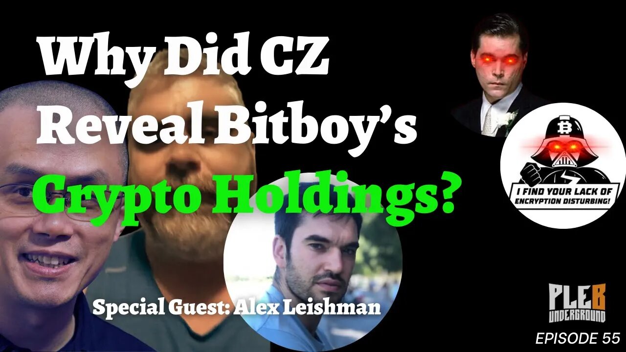 Did CZ Doxx Bitboy's Holdings For Clout? | Guest: Alex Leishman | EP 55