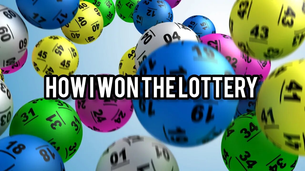 HOW I WON THE LOTTERY