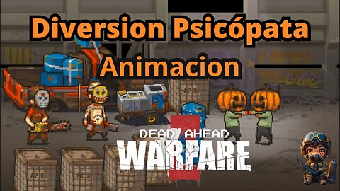 Diversion Psicopatas en Halloween Dead Ahead Zombie Warfare Animacion