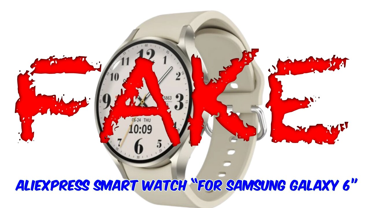 AliExpress Smart Watch “For Samsung Galaxy 6” Review