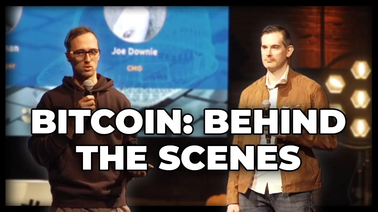 Bitcoin Behind The Scenes w/Joe Downie & Marko Tarman