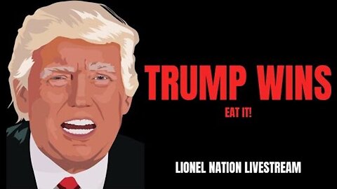 TRUMP WINS (EAT IT!)