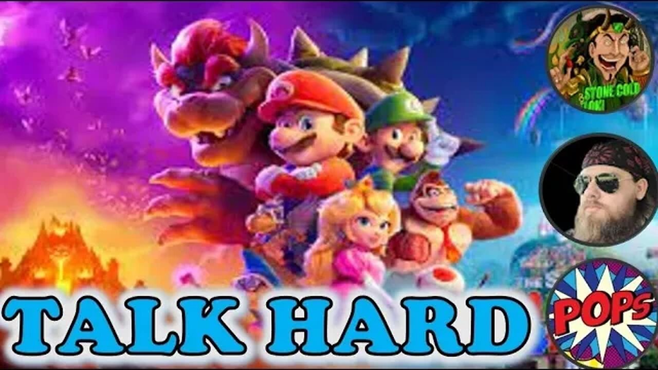 TALK HARD: SUPER MARIO BROS Movie Sends a Big Message, But Who Will Listen