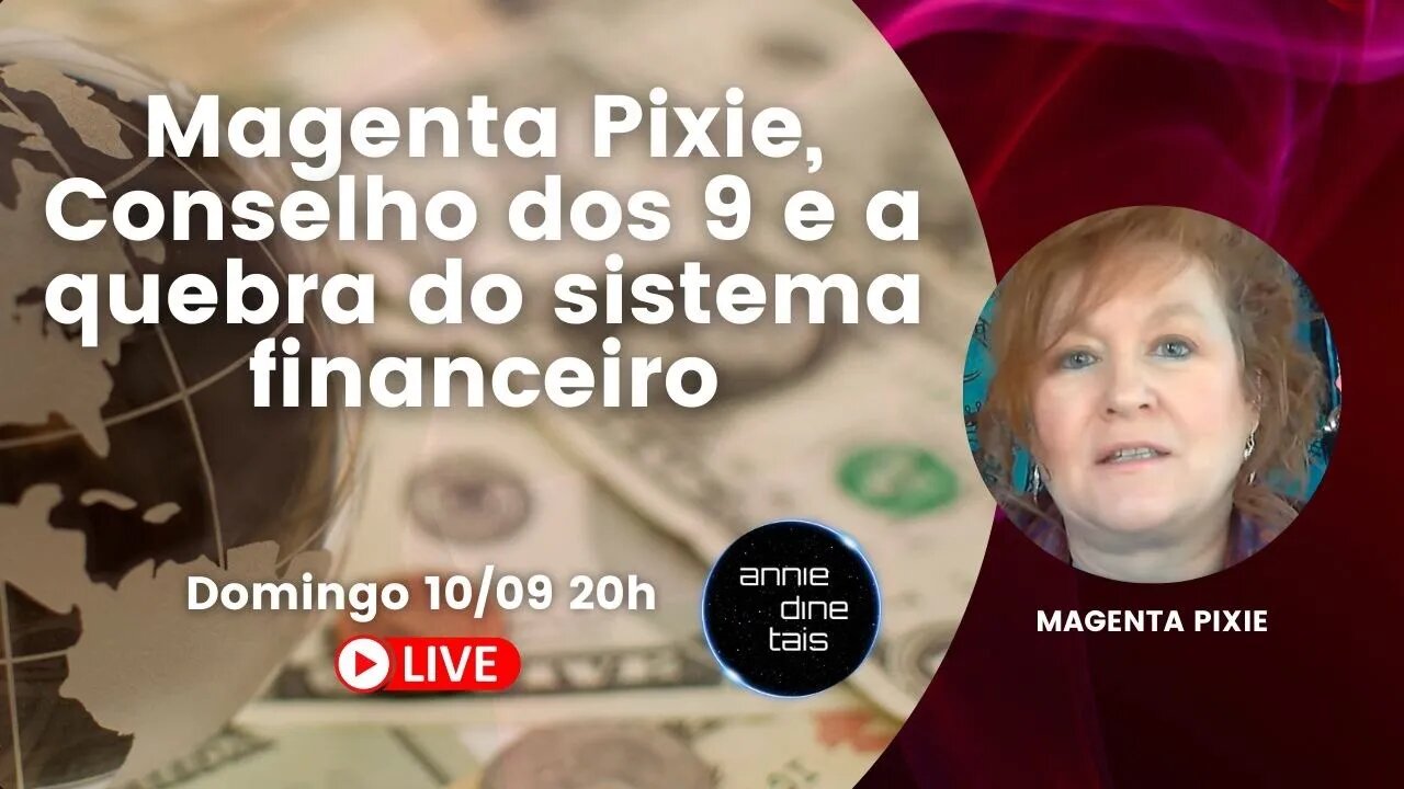 Magenta Pixie, o Conselho dos Nove e a quebra do sistema financeiro